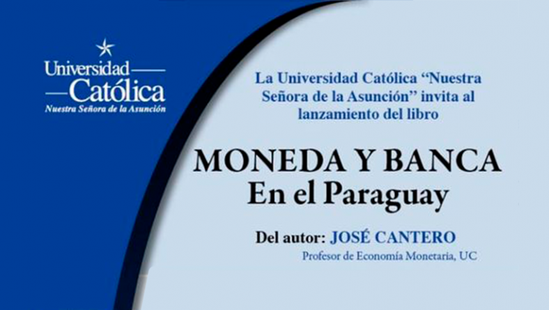 Lanzamiento del libro «Moneda y Banca en el Paraguay»