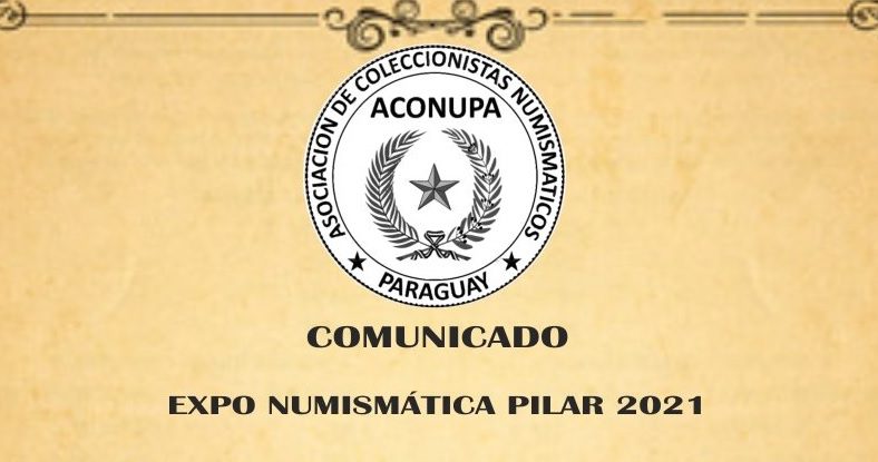Expo Numismática Pilar 2021 ¡Nueva fecha!