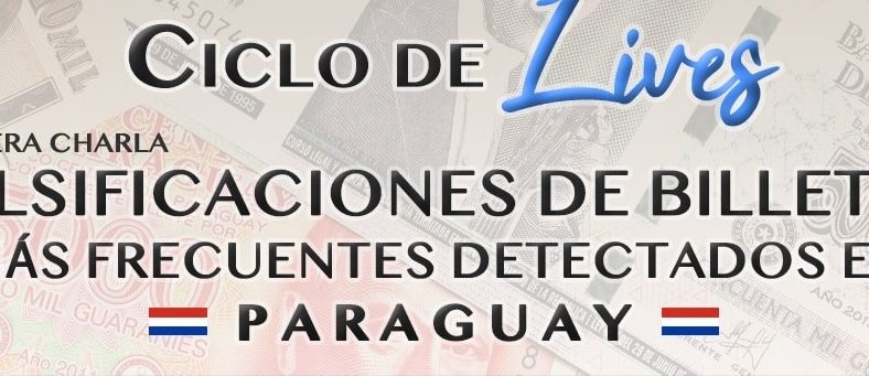 Charla «Falsificación de billetes más frecuentes detectados en Paraguay»